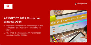 AP PGECET 2024 Correction Window Open till May 14; Know How to Make Edits Here